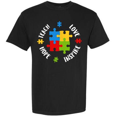 Autism Teacher Teach Love Hope Inspire  Garment-Dyed Heavyweight T-Shirt