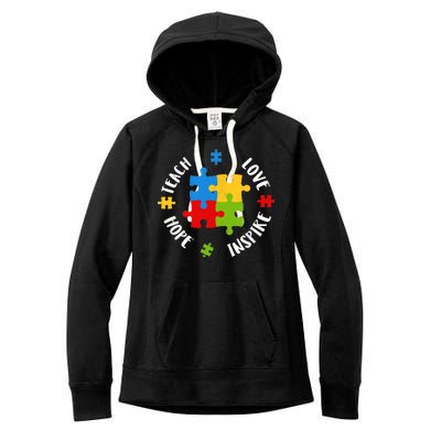 Autism Teacher Teach Love Hope Inspire  Women's Fleece Hoodie