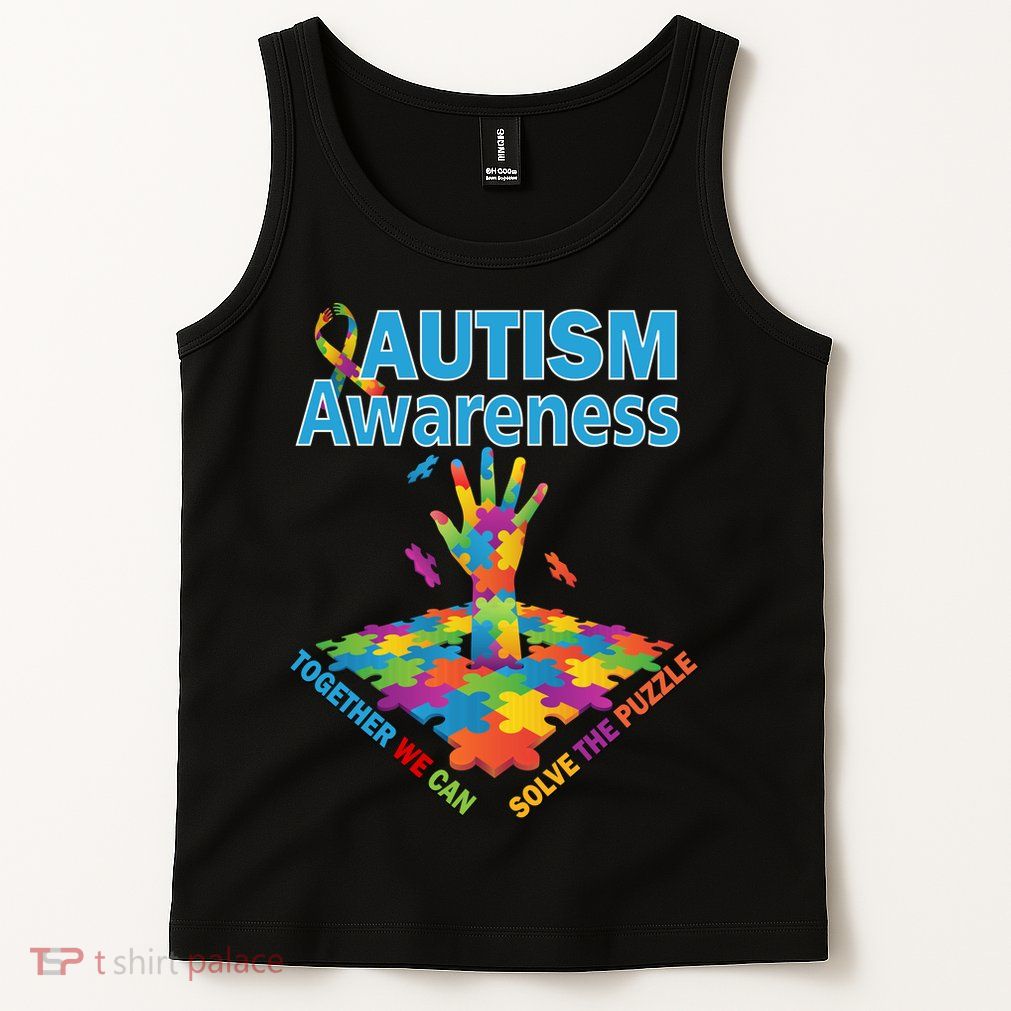  Autism Together We Can Solve The Puzzle Tank Top