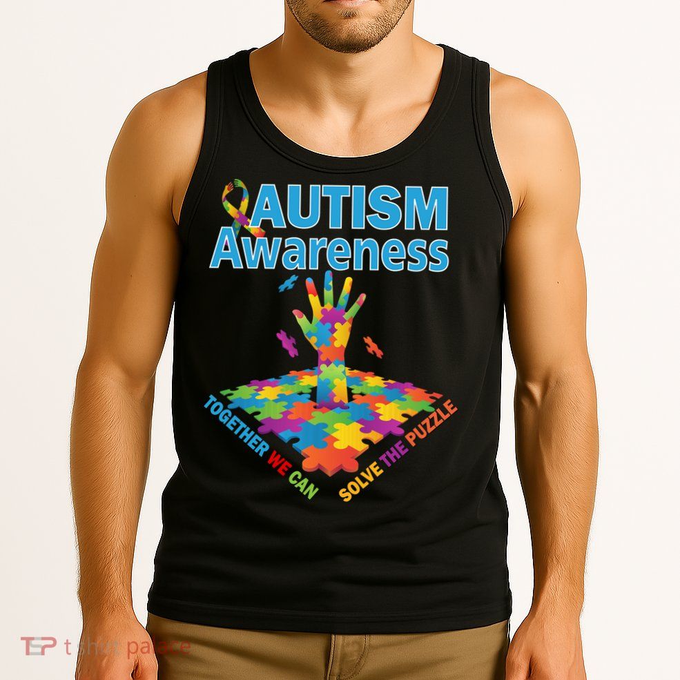  Autism Together We Can Solve The Puzzle Tank Top
