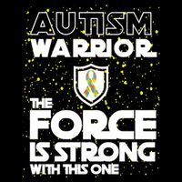 Autism Warrior The Force Is Strong With This One Flexfit Unipanel Trucker Cap