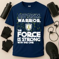 Autism Warrior The Force Is Strong With This One Cooling Performance Crew T-Shirt