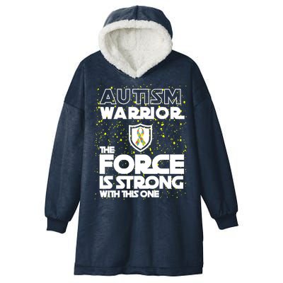 Autism Warrior The Force Is Strong With This One Hooded Wearable Blanket