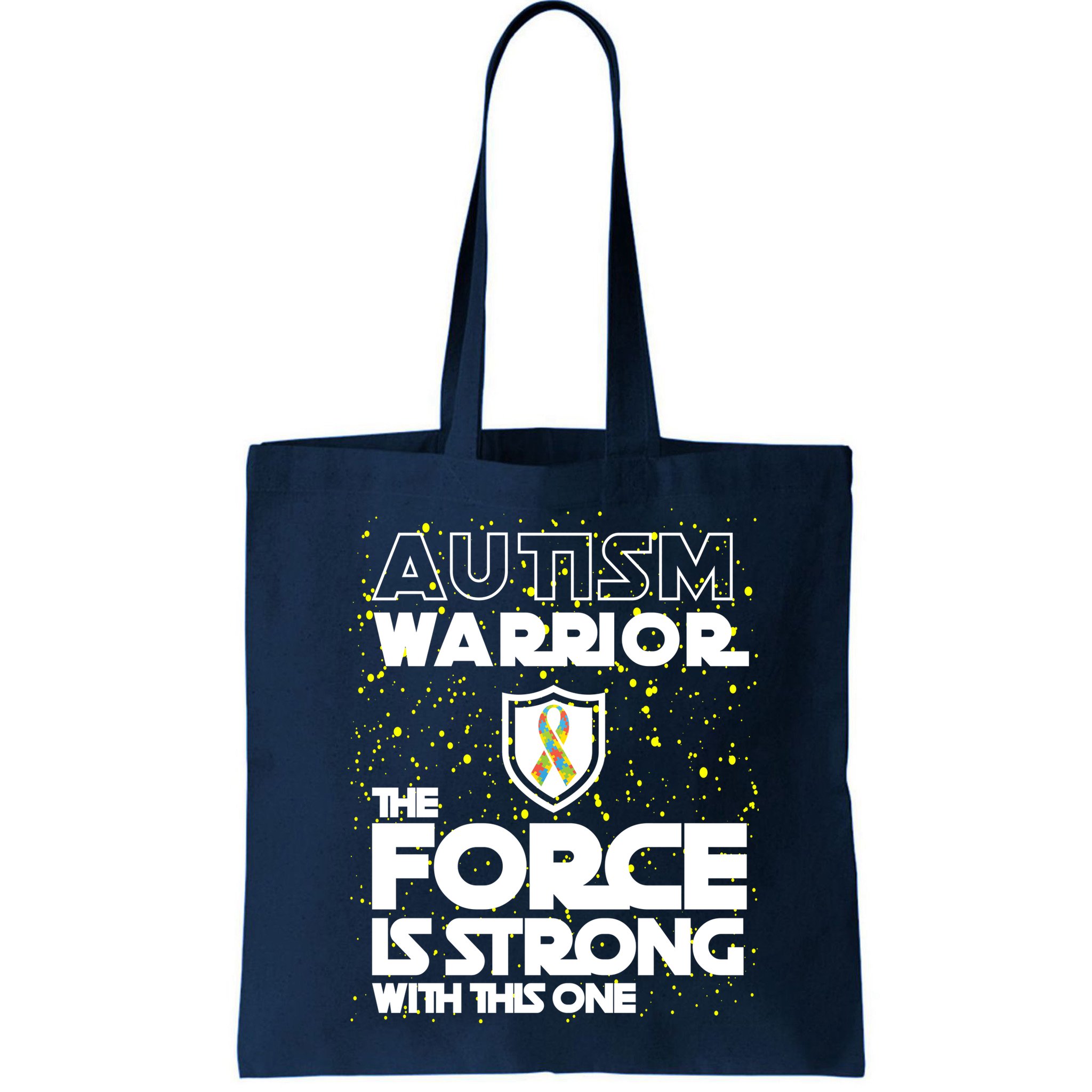 Autism Warrior The Force Is Strong With This One Bag