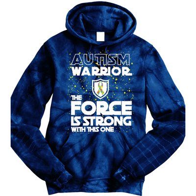 Autism Warrior The Force Is Strong With This One Tie Dye Hoodie