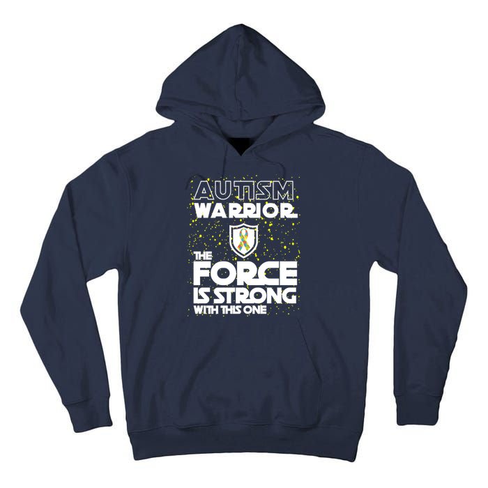 Autism Warrior The Force Is Strong With This One Tall Hoodie