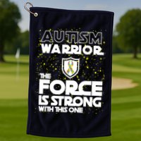 Autism Warrior The Force Is Strong With This One Golf Towel