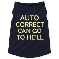 Auto Correct Can Go To He'll (Hell) Doggie Tank