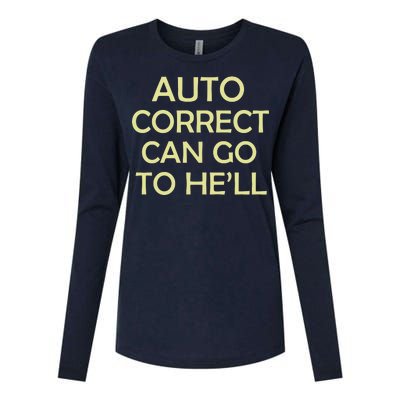 Auto Correct Can Go To He'll (Hell) Womens Cotton Relaxed Long Sleeve T-Shirt