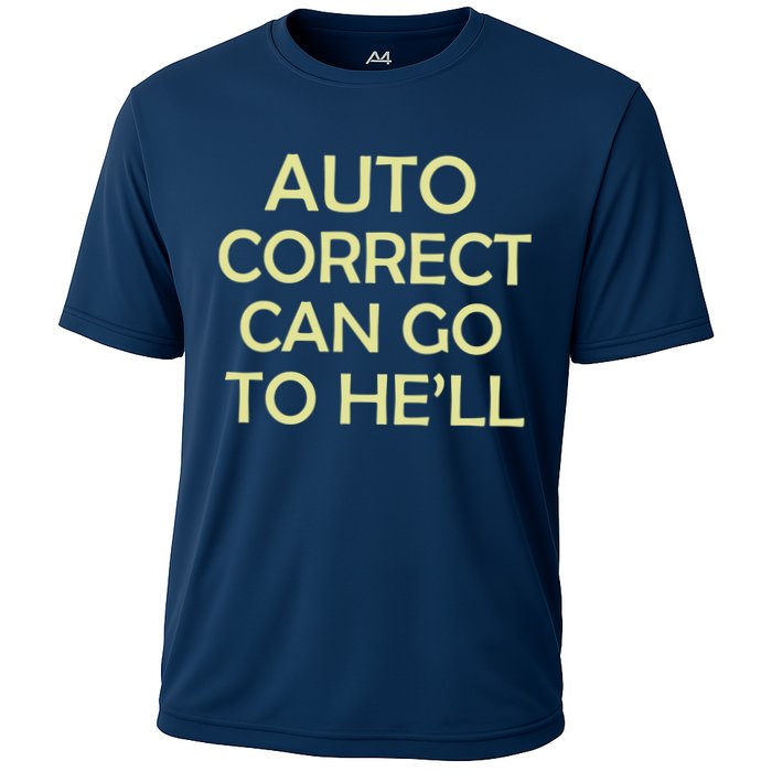 Auto Correct Can Go To He'll (Hell) Performance Shirt