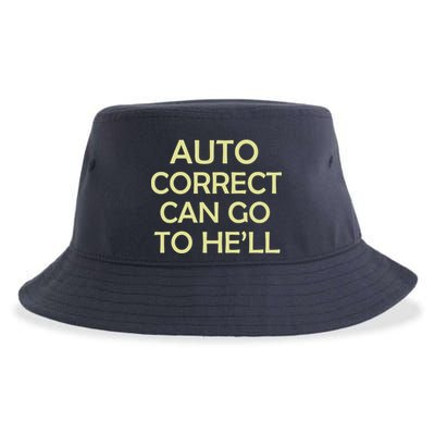 Auto Correct Can Go To He'll (Hell) Sustainable Bucket Hat