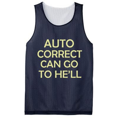 Auto Correct Can Go To He'll (Hell) Mesh Reversible Basketball Jersey Tank