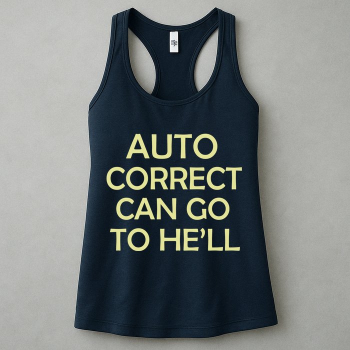 Auto Correct Can Go To He'll (Hell) Womens Tank Top