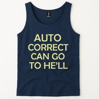Auto Correct Can Go To He'll (Hell) Tank Top