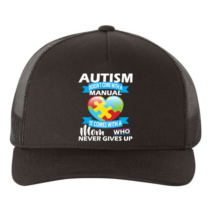Autsim Doesn't Come With A Manual Yupoong Adult 5-Panel Trucker Hat