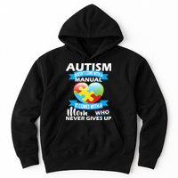 Autsim Doesn't Come With A Manual Hoodie