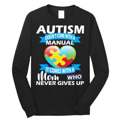 Autsim Doesn't Come With A Manual Long Sleeve Shirt
