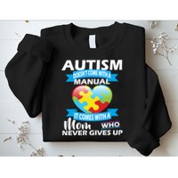 Autsim Doesn't Come With A Manual Sweatshirt