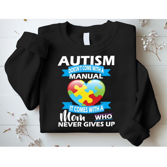Autsim Doesn't Come With A Manual Sweatshirt