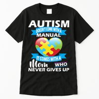 Autsim Doesn't Come With A Manual Tall T-Shirt