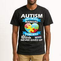 Autsim Doesn't Come With A Manual Tall T-Shirt
