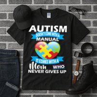 Autsim Doesn't Come With A Manual Tall T-Shirt
