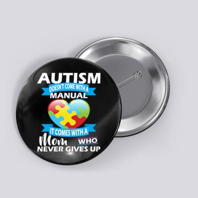 Autsim Doesn't Come With A Manual Button