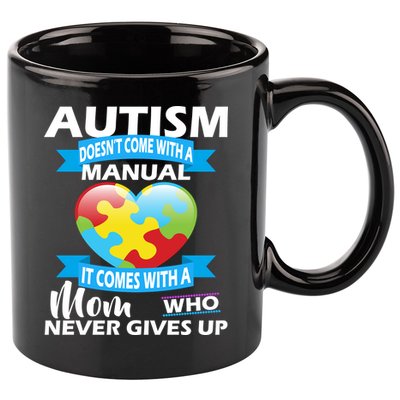 Autsim Doesn't Come With A Manual 11oz C Handle Ceramic Mug