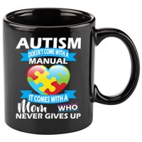 Autsim Doesn't Come With A Manual 11oz C Handle Ceramic Mug