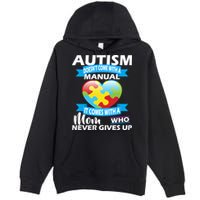 Autsim Doesn't Come With A Manual Premium Pullover Hoodie