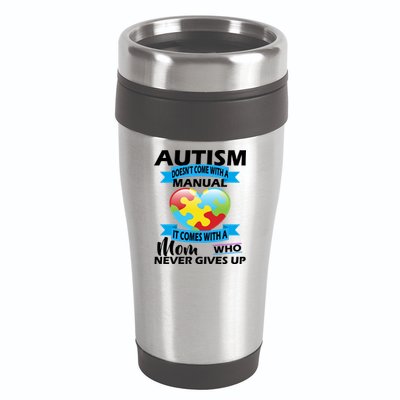 Autsim Doesn't Come With A Manual 16oz Travel Tumbler