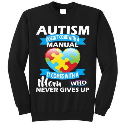 Autsim Doesn't Come With A Manual Tall Sweatshirt