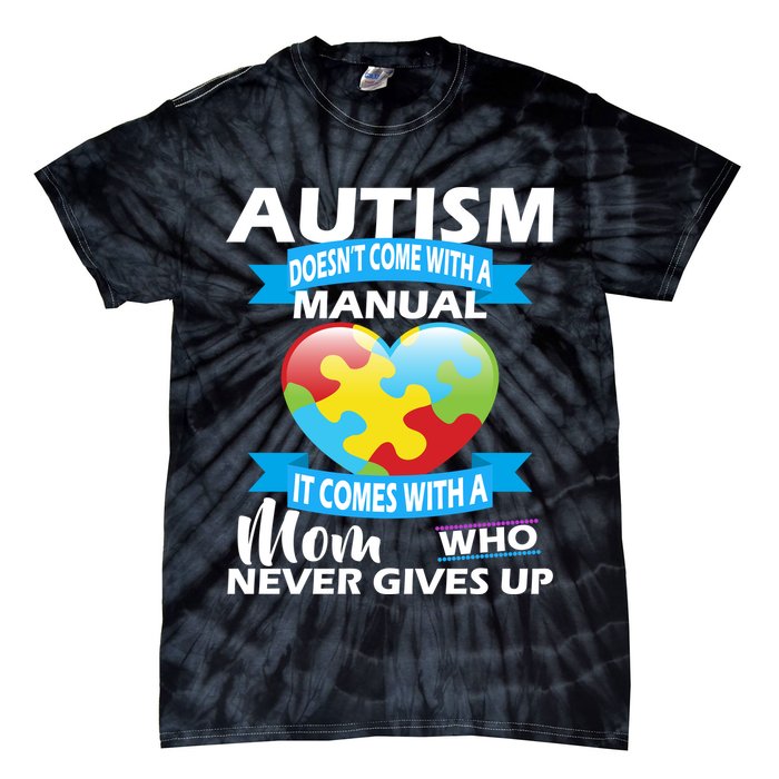 Autsim Doesn't Come With A Manual Tie-Dye T-Shirt