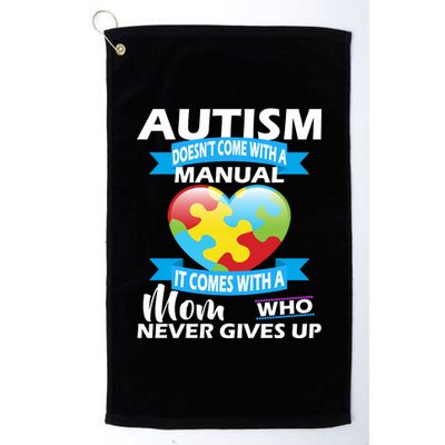 Autsim Doesn't Come With A Manual Platinum Collection Golf Towel