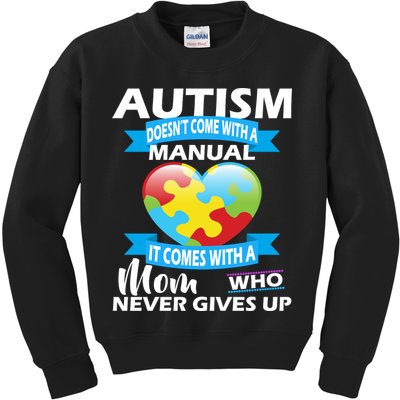 Autsim Doesn't Come With A Manual Kids Sweatshirt