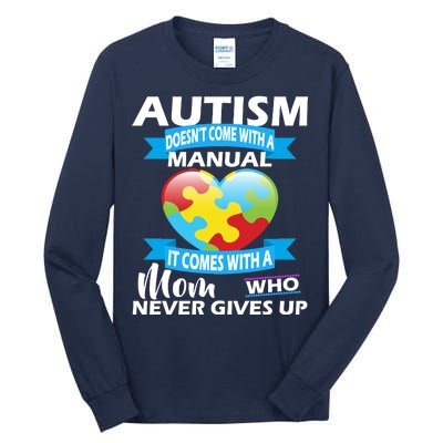 Autsim Doesn't Come With A Manual Tall Long Sleeve T-Shirt