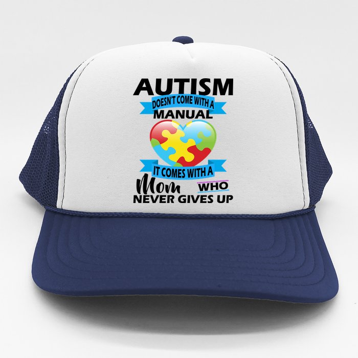 Autsim Doesn't Come With A Manual Trucker Hat