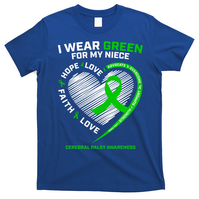 Aunt Uncle Wear Green Funny Gift Niece Cerebral Palsy Awareness Gift T-Shirt