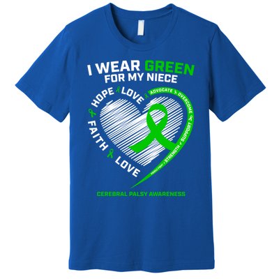 Aunt Uncle Wear Green Funny Gift Niece Cerebral Palsy Awareness Gift Premium T-Shirt