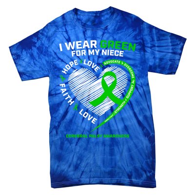 Aunt Uncle Wear Green Funny Gift Niece Cerebral Palsy Awareness Gift Tie-Dye T-Shirt