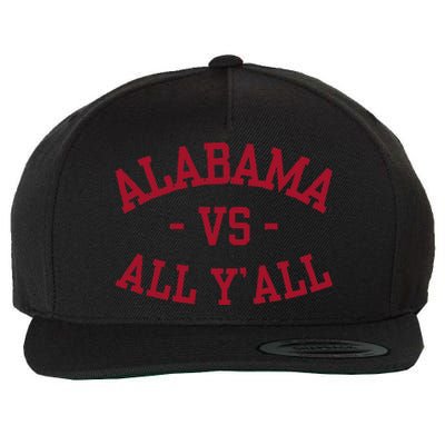 Alabama Vs All Y’All Sports Vintage Southern Gift Wool Snapback Cap