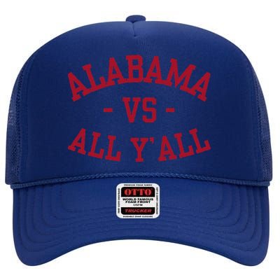 Alabama Vs All Y’All Sports Vintage Southern Gift High Crown Mesh Back Trucker Hat