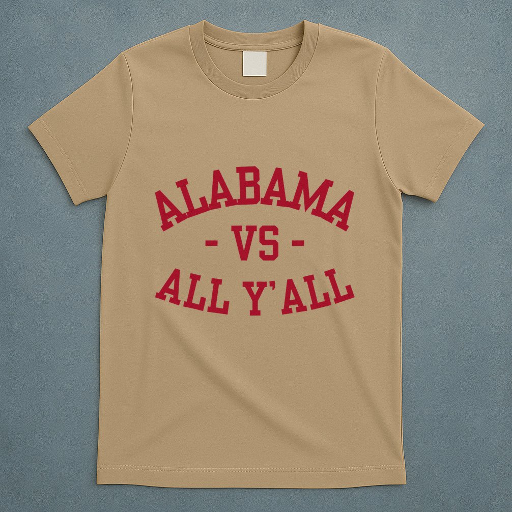 Alabama Vs All Y’All Sports Vintage Southern Gift T-Shirt