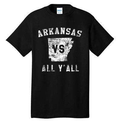 Arkansas Vs All Yall For YAll Tall T-Shirt