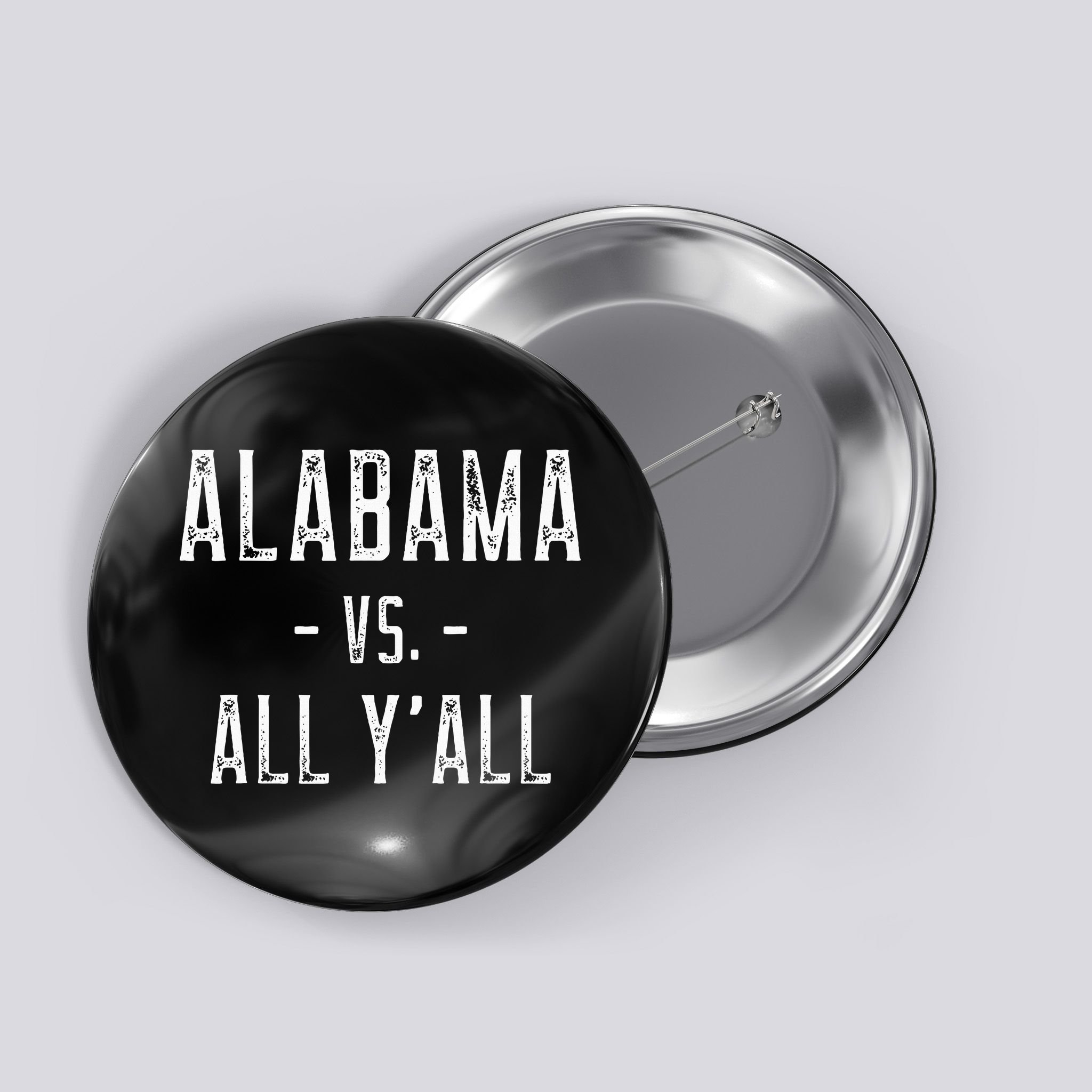 Alabama Vs. All Y’all Sports Weathered Vintage Southern Button