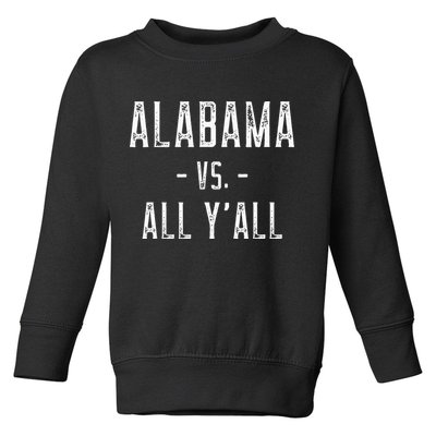 Alabama Vs. All Y’all Sports Weathered Vintage Southern Toddler Sweatshirt
