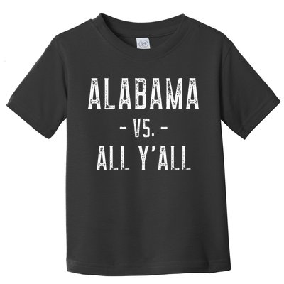 Alabama Vs. All Y’all Sports Weathered Vintage Southern Toddler T-Shirt
