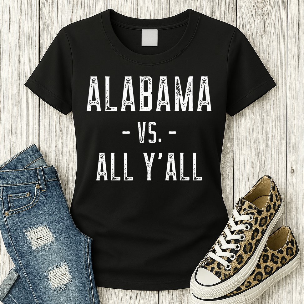 Alabama Vs. All Y’all Sports Weathered Vintage Southern Womens T-Shirt