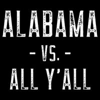 Alabama Vs. All Y’all Sports Weathered Vintage Southern Womens T-Shirt