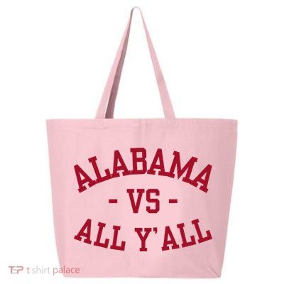 Alabama Vs All Y’All Sports Vintage Southern 25L Jumbo Tote